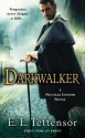 Darkwalker - E.L. Tettensor