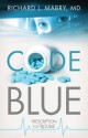 Code Blue - Richard L. Mabry