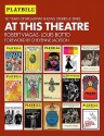 At This Theatre: 110 Years of Broadway Shows, Stories, and Stars - Robert Viagas