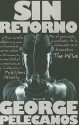 Sin Retorno = The Turnaround - George Pelecanos