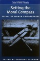 Setting the Moral Compass: Essays by Women Philosophers (Studies in Feminist Philosophy) - Cheshire Calhoun