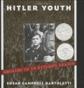 Hitler Youth: Growing Up in Hitler's Shadow - Susan Campbell Bartoletti