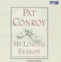 My Losing Season - Pat Conroy, Chuck Montgomery