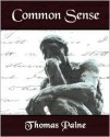 Common Sense - Paine Thomas Paine, Paine Thomas Paine