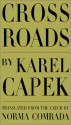 Crossroads - Karel Čapek, Norma Comrada