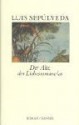 Der Alte, der Liebesromane las. - Luis Sepúlveda