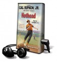 Hothead [With Earbuds] - Cal Ripken Jr., Kevin Cowherd