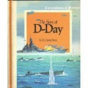 The Story Of D Day - R. Conrad Stein, Tom Dunnington