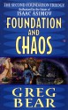 Foundation and Chaos - Greg Bear