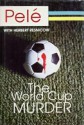 The World Cup Murder - Herbert Resnicow, Pelé