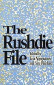 The Rushdie File - Lisa Appignanesi