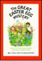 The Great Easter Egg Mystery - Francene Sabin, Louis Sabin