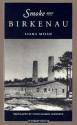 Smoke over Birkenau - Liana Millu, Lynne Sharon Schwartz