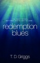 Redemption Blues - T.D. Griggs