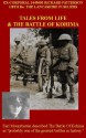 TALES FROM LIFE & THE BATTLE OF KOHIMA - Richard Patterson, Paul Patterson