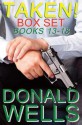 TAKEN! Box Set - Books 13-18 - Donald Wells