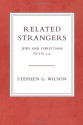 Related Strangers: Jews and Christians 70-170 C.E - Stephen G. Wilson