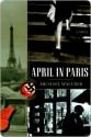 April in Paris April in Paris April in Paris - Michael Wallner