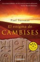 El enigma de Cambises (Spanish Edition) - Paul Sussman