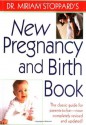 Dr. Miriam Stoppard's New Pregnancy and Birth Book - Miriam Stoppard