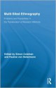 Multi-Sited Ethnography: Problems and Possibilities in the Translocation of Research Methods - Simon Coleman, Pauline Von Hellermann