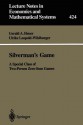 Silverman S Game: A Special Class of Two-Person Zero-Sum Games - Gerald A. Heuer, U. Leopold-Wildburger