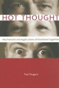 Hot Thought: Mechanisms and Applications of Emotional Cognition - Paul R. Thagard