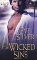 His Wicked Sins (Dark Gothic #4) - Eve Silver