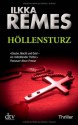 Höllensturz: Thriller - Ilkka Remes, Stefan Moster