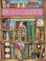 How to Live Forever - Colin Thompson, Thompson Colin