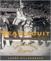 Seabiscuit: An American Legend - Laura Hillenbrand