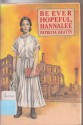 Be Ever Hopeful, Hannalee - Patricia Beatty