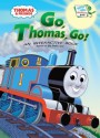 Go, Thomas Go! (Thomas & Friends) - Wilbert Awdry