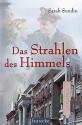 Das Strahlen des Himmels - Sarah Sundin