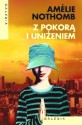 Z pokorą i uniżeniem - Amélie Nothomb, Barbara Grzegorzewska