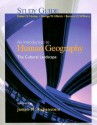 An Introduction to Human Geography Eighth Edition: The Cultural Landscape (Study Guide) - Robert E. Nunley