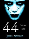 44: Book Two - Jools Sinclair