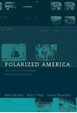 Polarized America: The Dance of Ideology and Unequal Riches (Walras-Pareto Lectures) - Nolan M. McCarty, Keith T. Poole, Howard Rosenthal