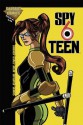 Spy6teen #1 - Lisa Moore, Brant Fowler, D.J. Keawekane, D.J. Kirkbride, Tim Simmons