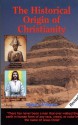 The Historical Origin of Christianity - Walter Williams