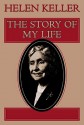 The Story of My Life [With Earbuds] (Audio) - Mary Woods, Helen Keller