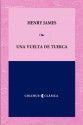 Una vuelta de tuerca - Henry James, Rolando Costa Picazo