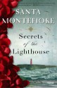 Secrets of the Lighthouse: A Novel - Santa Montefiore