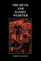 The Devil and Daniel Webster (Creative Short Stories) - Stephen Vincent Benét