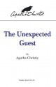 The Unexpected Guest: Play (Acting Edition) - Agatha Christie