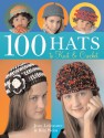 100 Hats to Knit & Crochet - Jean Leinhauser, Rita Weiss