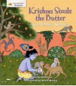 Krishna Steals The Butter And Other Stories - Anita Ganeri, Hannah Ray, Nilesh Mistry