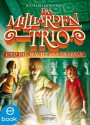 Das Milliarden-Trio und die Macht des Orakels (German Edition) - Richard Newsome, Büro Süd, Janka Panskus