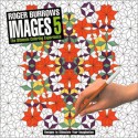 Roger Burrows Images 5: The Ultimate Coloring Experience - Roger Burrows