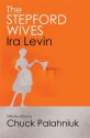 The Stepford Wives - Ira Levin